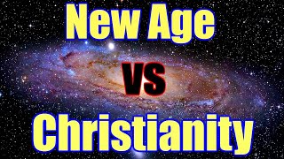 New Age vs  Christianity