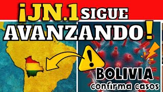 ¡ALERTA!  VARIANTE JN.1 SIGUE AVANZANDO EN AMÉRICA, BOLIVIA CONFIRMA SU PRESENCIA !!!