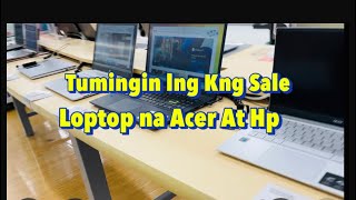 Loptop Acer And Hp Nd pa Sale Kaya tingin lng muna ako