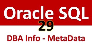 Oracle SQL Developer Tutorial For Beginners 29 - DBA Info MetaData