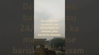 #barabanki #december #month#winter#barish