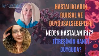 HASTALIKLARIN RUHSAL SEBEPLERİ-Seval Kiremitçioğlu-Şebnem Özbent