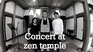 お寺でコンサート Concert at zen temple