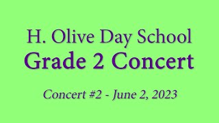 H. Olive Day Grade 2 Concert #2 - June 2, 2023