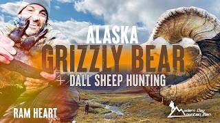 Alaska Grizzly Bear & Dall Sheep Hunting Adventure || Ram Heart