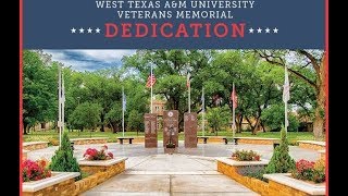 West Texas A\u0026M University Veterans Memorial Dedication