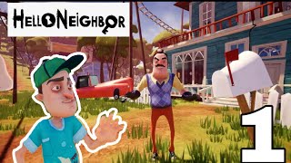 Hello Neighbor - Gameplay Walkthrough Part 1 - Act 1 (Android)