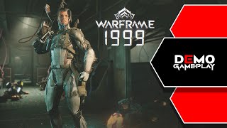 Warframe 1999 Demo - Retrofuturo ninja.