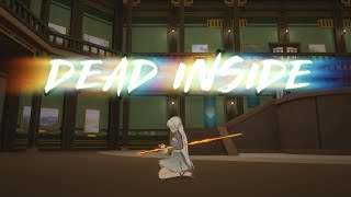 RWBY AMV Dead Inside