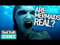 Mermaids The Body Found: Are Mermaids Real? | Mermaid Science Fiction Programme | Reel Truth Science