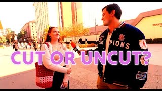 CUT OR UNCUT? | Women's Preferences