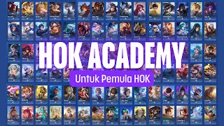 Penjelasan Lengkap Seputar Hero Untuk Pemula - HOK ACADEMY Eps. 02