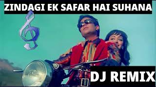 ZINDAGI EK SAFAR HAI SUHANA (DJ REMIX) Bass Boosted | Rajesh Khanna | Hema Malini | Kishore Kumar