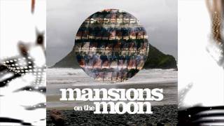 Mansions on the Moon - Magic