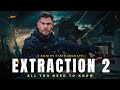 Extraction 2 │ Everything You Need To Know ( The Cine Wizard )