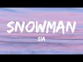 Sia - Snowman Lyrics HOURS VIBES