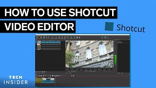 How To Use Shotcut Video Editor