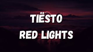 Download Lagu Tiësto Red Lights HD... MP3 Gratis