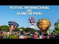 Lo MEJOR del FESTIVAL INTERNACIONAL DEL GLOBO DE PAPEL | 2023 ● San Andrés Tuxtla, Veracruz.