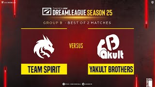 [Dota 2 Live] Team Spirit vs YkBrothers - DreamLeague S25 - Group Stage1 @VEENOMONDOTA @jikroy