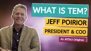 What is TEM?