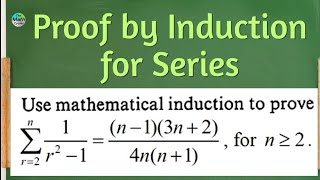 Proof by Induction for Series- Example 4