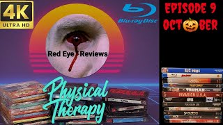 Physical Therapy Ep. 9 - Every 4K & Blu Ray I Bought In October