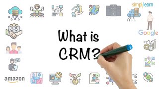 What Is CRM? | Introduction To CRM Software| CRM Projects For Beginners | CRM 2022 | Simplilearn