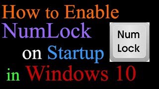 How to Enable NumLock on Startup in Windows 10