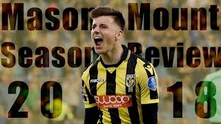 Mason Mount | Season Review | Skills, Goals \u0026 Assists | 2017/2018 | HD