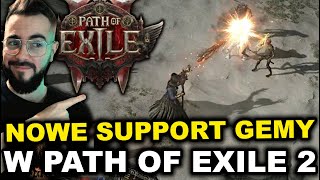 NOWE SUPPORT GEMY w Path of Exile 2 *NOWE BUILDY*