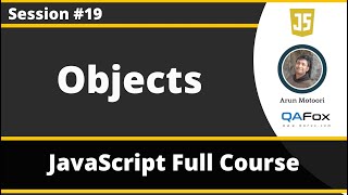 Objects in JavaScript and for-in loop (JavaScript for Beginners - Part 19)