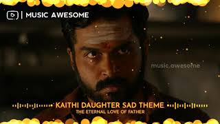 Kaithi Daughter Sad Bgm Ringtone 🎶 Sam CS 🎶 Lokesh Kanagaraj 🎶 Karthi