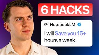NotebookLM: 6 Genius Ways I Use It to Save HOURS