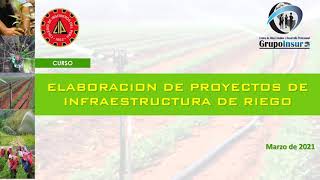 ELABORACION DE PROYECTOS DE INFRAESTRUCTURA DE RIEGO