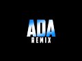 Ada - AY Remix - Garam Masala