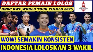 Daftar Lengkap Pemain Lolos HSBC BWF WORLD TOUR FINALS 2025 Pasca Badminton INDONESIA MASTERS 2025