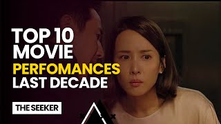 A Decade in Excellence: The Top 10 Movie Performances That Defined the Last 10 Years