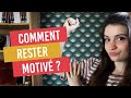 COMMENT RESTER MOTIVÉ À ÉCRIRE ?