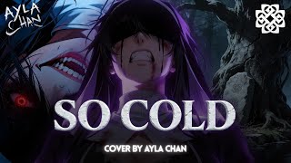 So Cold – Breaking Benjamin | Cover by Ayla Chan (Hard Version)