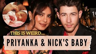 Nick Jonas and Priyanka Chopra Welcome Baby Via Surrogate: Here's What's Weird Tho....