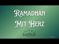 ramadan mit herz vorbereitung auf ramadhan 2025 mit ustadha atia