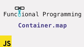 Functional Programming - Defining the map() function on a Container