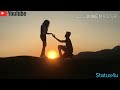 💓 New WhatsApp Status 2020 💓 || Status4u || Love Status 💓 Sad Status 😥 Heart Touching Status 💔