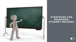 Strategies for Managing Student Records Video Presentation