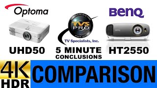 Optoma UHD50 vs BenQ HT2550 4K UHD 5-Minute Conclusion