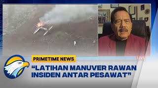 [FULL] Menakar Penyebab Terjatuhnya Pesawat TNI AU