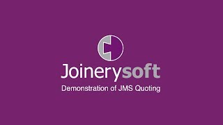 Joinerysoft Demonstration of Quick Quoting with JMS