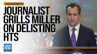 Journalist Grills Miller On Delisting HTS | Dawn News English