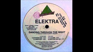 Elektra - Dancing Through The Night (Extended Mix) (1995)